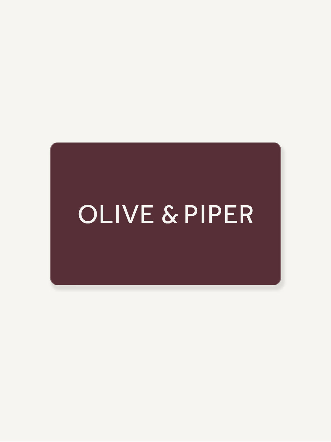 Olive & Piper E-Gift Card