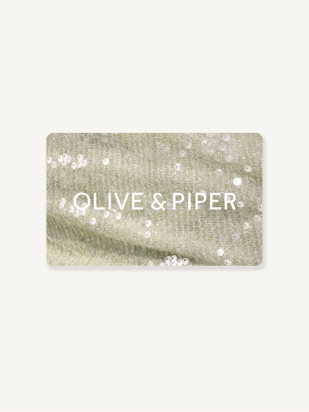 Olive & Piper E-Gift Card